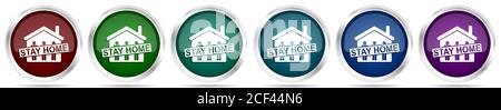 Rimani a casa, covid-19 icone pandemiche Concept, set di pulsanti argentati metallici lucidi in 6 opzioni di colore isolati su sfondo bianco Foto Stock