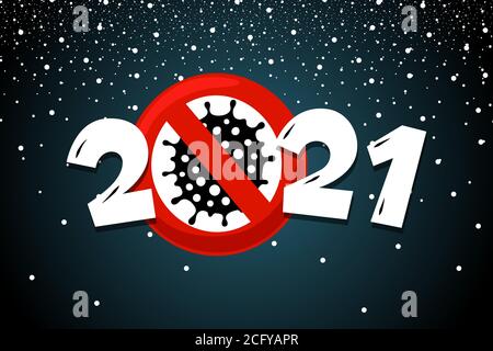 Poster Happy New Year 2021 con neve e coronavirus COVID-19 stop epidemico. Biglietto d'auguri per le festività senza modello di illustrazione vettoriale pandemico Illustrazione Vettoriale