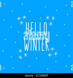 Ciao inverno. Scritta su sfondo blu. Illustrazione di stock vettoriale. Illustrazione Vettoriale