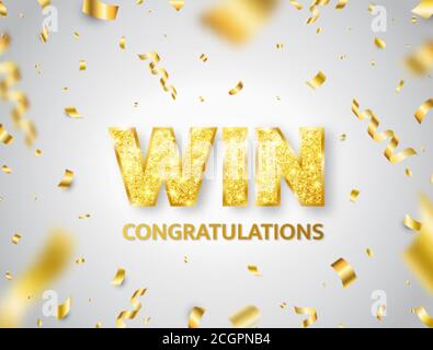 Vincete le lettere dorate con glitter e i confetti cadenti. Brillante sfondo complimenti. Hai vinto. Team vincitori. Esplosione di confetti. Operazione riuscita Illustrazione Vettoriale