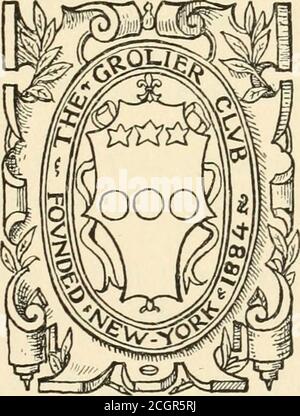 . Catalogo delle edizioni originali e iniziali di alcune delle opere poetiche e prose di scrittori inglesi dal filo al priore . Stampato a New York per il Grolier Club, N9 29 EAFT 324 Street. . ANNO D MDCCCCV Foto Stock