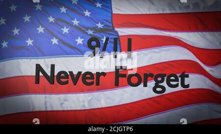 9/11 non dimenticare mai il testo 3d su una bandiera statunitense Foto Stock
