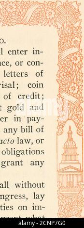 . La Costituzione degli Stati Uniti . SEZIONE lo. 1. Nessuno Stato può entrare in qualsiasi trattato, alleanza o federazione; concedere lettere di marque e di rappresaglia; coinmoney; emettere fatture di credito; fare qualsiasi cosa tranne oro moneta d'argento un'offerta in pagamento di debiti; passare qualsiasi fattura di fattuaider; ex legge post facto, orlaw che pregiudica l'obbligazionidei contratti; o concedere qualsiasi titolo di nobiltà. 2. Nessuno Stato, può negare il consenso del Congresso, licenziare imposizioni o dazi su IM-porti o esportazioni, tranne whatMay è assolutamente necessario per l'esecuzione delle sue leggi ispettive; e la rete produce di tutti i dazi e di imposizioni Foto Stock