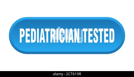 pulsante testato da pediatra. segno arrotondato isolato su sfondo bianco Illustrazione Vettoriale