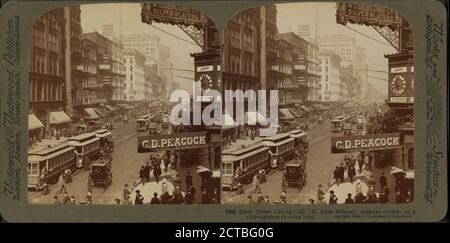 State Street, Chicago, Ill. (A nord di Adams)., immagine fissa, Stereographs, 1850 - 1930 Foto Stock