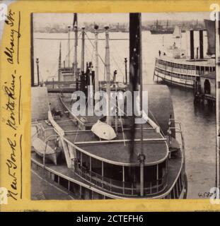 Steamboat per Albany, Pier No. 16 N. R. New York City., 1860, New York (state), New York (N.Y.), New York, Manhattan (New York, N.Y.), New York Harbour (N.Y. e N.J. Foto Stock