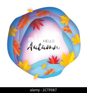 Fogli autunnali di taglio di carta. Ciao autunno. Modello di volantino di settembre. Cerchio struttura a strati grotta. Spazio per il testo. Origami Foliage. Acero, quercia. Poster autunnale. Illustrazione Vettoriale
