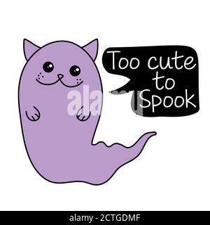 Troppo carino per spaventarsi: Una citazione divertente con un simpatico fantasma viola. Adorabile poster per gatti con scritte, ideale per t-shirt, regali, tazze o altri pritabl Illustrazione Vettoriale