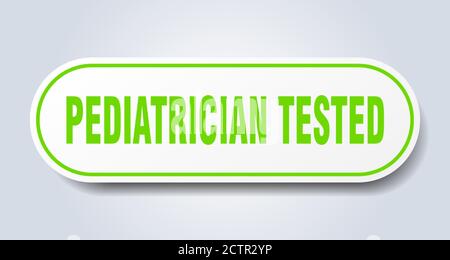 segno testato per pediatra. adesivo isolato arrotondato. pulsante bianco Illustrazione Vettoriale