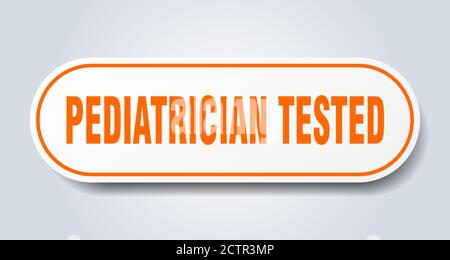 segno testato per pediatra. adesivo isolato arrotondato. pulsante bianco Illustrazione Vettoriale