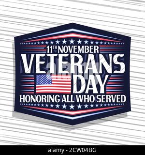 Logo vettoriale per il Veterans Day, badge decorativo scuro con illustrazione della bandiera nazionale a strisce rosse e blu degli Stati Uniti e scritta unica per le parole 11 ° Illustrazione Vettoriale