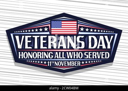 Logo vettoriale per Veterans Day, segno decorativo scuro con illustrazione della bandiera nazionale a strisce rosse e blu degli Stati Uniti e scritta unica per parole veter Illustrazione Vettoriale