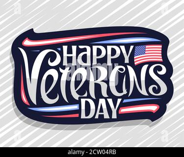 Logo vettoriale per Veterans Day, badge scuro con illustrazione della bandiera nazionale a strisce rosse e blu degli Stati Uniti, fiori decorativi e stelle, unico lette Illustrazione Vettoriale