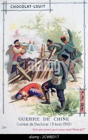 Combattimento a Dachirai, Cina, ribellione di Boxer, 9 agosto 1900. La rivolta dei Boxer o ribellione dei Boxer fu una ribellione cinese dal 1899 novembre al 7 settembre 1901 contro l'influenza straniera nel commercio, nella politica, nella religione e nella tecnologia in Cina durante gli ultimi anni della dinastia Qing. L'assassinio dell'ambasciatore tedesco e l'assedio di legazioni diplomatiche straniere a Pechino hanno spinto Gran Bretagna, Francia, Germania, Stati Uniti, Russia, Giappone, Italia e Austria-Ungheria a formare l'alleanza delle otto nazioni e ad intervenire militarmente. Francese carta commerciale pubblicità Chocolat-Louit. L'artista è sconosciuto. Foto Stock