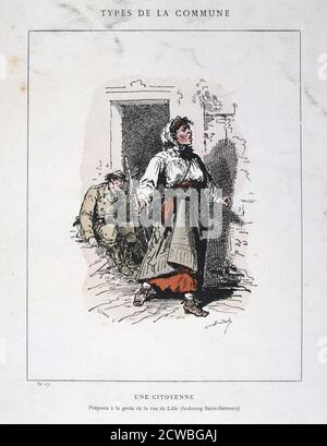 Une Citoyenne', comune di Parigi, 1871. Cartoon da una serie intitolata Types de la commune. La comune di Parigi fu istituita quando i cittadini di Parigi, molti dei quali armati di guardie nazionali, si ribellarono contro le politiche del governo conservatore formatesi dopo la fine della guerra franco-prussiana. Il regime di sinistra della comune ha tenuto un'oscillazione a Parigi per due mesi fino a quando le truppe governative hanno riagganciato la città in sanguinosi combattimenti nel maggio 1871. Gli eventi della comune furono fonte d'ispirazione per Karl Marx e per i successivi leader comunisti, tra cui Lenin, Trotsky e Mao. Da una collezione privata. Foto Stock