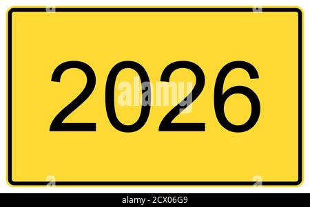 2026 anno nuovo. 2026 nuovo anno su un cartellone giallo. Foto Stock