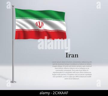 Bandiera sventolante dell'Iran sul flagpole. Modello per il giorno dell'indipendenza Illustrazione Vettoriale