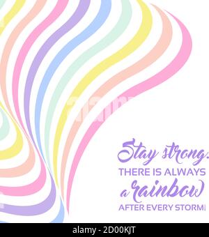 Sfondo arcobaleno pastello, scritta citazioni ispiratrici - resta forte. Colori LGBTQ. Motivo a strisce geometriche astratte, strisce arcobaleno. Illu. Vettore Illustrazione Vettoriale