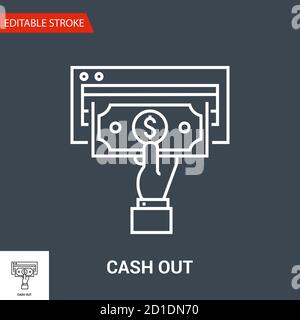 Icona Cash out. Illustrazione di un vettore a linea sottile Illustrazione Vettoriale
