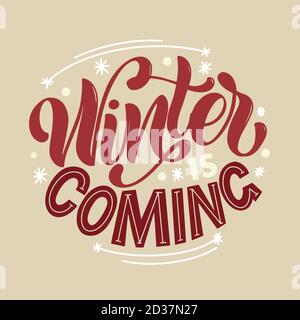 L'inverno è in arrivo. Scritte invernali scritte a mano. Elementi di design delle carte per l'inverno e il Capodanno. Disegno tipografico. Illustrazione vettoriale. Illustrazione Vettoriale