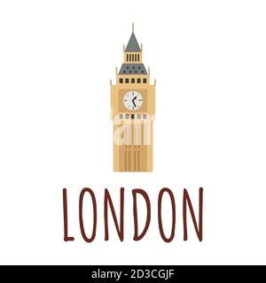 Il simbolo di Londra è la torre dell'orologio Big ben. Illustrazione vettoriale colorata isolata su sfondo bianco. Scritta Londra. Illustrazione Vettoriale