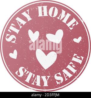 Grungy round STAY HOME, RIMANERE SICURO timbro o badge con cuore vettore illustrazione Illustrazione Vettoriale