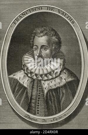Francisco de Anjou (1554-1584). Príncipe francés. Duque de Anjou y ...
