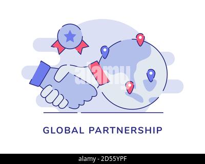 Concetto di partnership globale handshake Earth puntatore certificato di posizione bianco isolato sfondo con profilo piatto Illustrazione Vettoriale