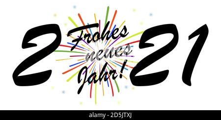 Messaggio di saluto del nuovo anno 2021 in colore nero (testo in tedesco) con sfondo bianco e fuochi d'artificio multicolore Illustrazione Vettoriale