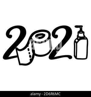 Happy New Year 2021 - poster tipografico con testo per auto quarantena. Testo della lettera della mano motivo segno di cattura parola disegno di arte. Logo Illustrazione Vettoriale
