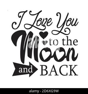 Citazioni di coppia e slogan buono per T-Shirt. Ti amo alla Luna e alla schiena. Illustrazione Vettoriale