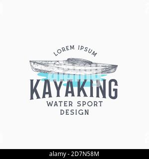 Kayak Abstract Sign, Symbol o Logo Template. Disegno a mano di Kayak o Canoe Boat Sketch con tipografia. Water Sports Vector Emblem Concept. Illustrazione Vettoriale