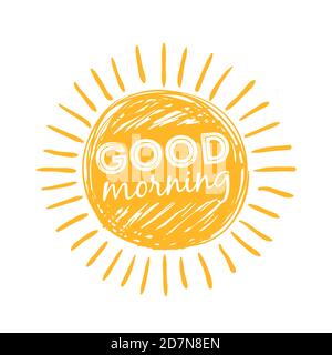 Buongiorno sole. Simbolo del sole con la scritta Happy Morning tipografia. Illustrazione vettoriale. Buone lettere del mattino, motivazione manoscritta Illustrazione Vettoriale