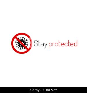 Rimani protetto , testo coronavirus Foto Stock
