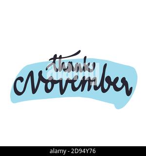 Grazie novembre. Banner della stagione autunnale. Poster, cartoncino con iscrizione, stampe colorate fogliame, scritta frase. Pubblicità di concetto. Illustrazione Vettoriale