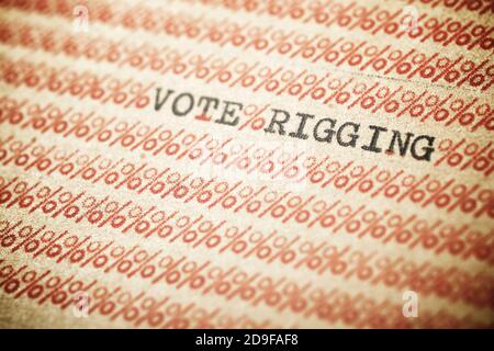 Vota la frase di rigging scritta con una macchina da scrivere. Foto Stock