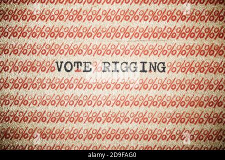 Vota la frase di rigging scritta con una macchina da scrivere. Foto Stock