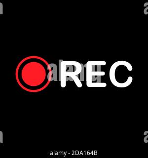 Icona del pulsante registrazione video o audio. Punto di registrazione rosso con testo REC. Illustrazione vettoriale. Illustrazione Vettoriale
