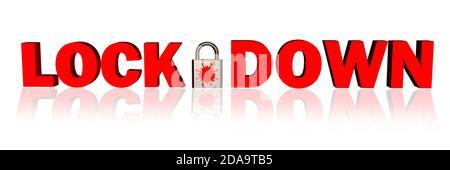 LOCK DOWN - scritta rossa con lucchetto chiuso, virus incluso segno - isolato su sfondo bianco con riflessi sul pavimento Foto Stock