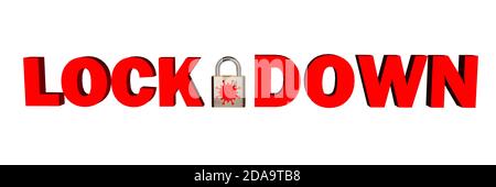 LOCK DOWN - scritta rossa con lucchetto chiuso, virus incluso segno - isolato su sfondo bianco Foto Stock