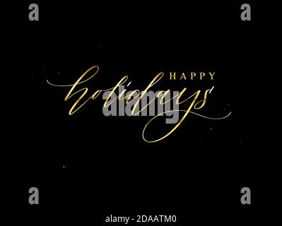 Felice vacanza dorato mano-scritto biglietto d'auguri design Illustrazione Vettoriale