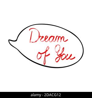 Contorno bolla del parlato sogno di voi parole disegnate a mano Semplice doodle stile cartoni animati forme adesivo per San Valentino vacanza design Illustrazione Vettoriale