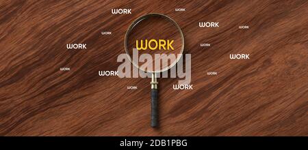 Vetro di ingrandimento e LA parola LAVORO su sfondo di legno - illustrazione 3d Foto Stock
