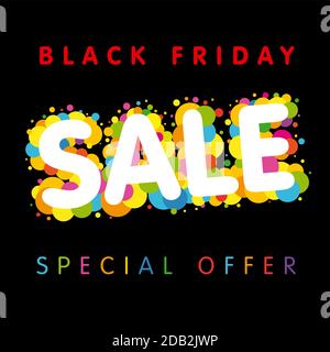 Offerta speciale Black Friday banner colorato. Banner modello Offerta speciale per Black Friday su sfondo a bolle colorate. Illustrazione vettoriale Illustrazione Vettoriale