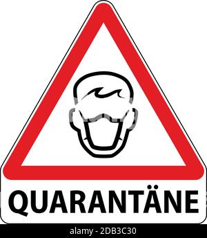Cartello di avvertenza per quarantena tedesco con simbolo di protezione respiratoria. Segno di forma triangolare con cornice rossa Illustrazione Vettoriale
