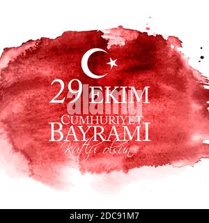 29 Ekim Cumhuriyet Bayrami kutlu olsun. Traduzione: 29 ottobre giorno della Repubblica Turchia e la Giornata Nazionale in Turchia, felice vacanza. Illustrazione Foto Stock