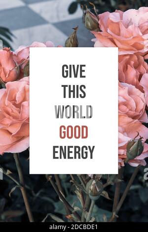 Dare questo poster motivazionale di energia di buon mondo Foto Stock