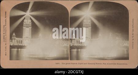 The Great Search Light and Electric Tower, Pan American Exposition., Kilburn, B. W. (Benjamin West) (1827-1909), Pan-American Exposition (1901 : Buffalo, N.Y.), New York (state), Buffalo (N. Y Foto Stock