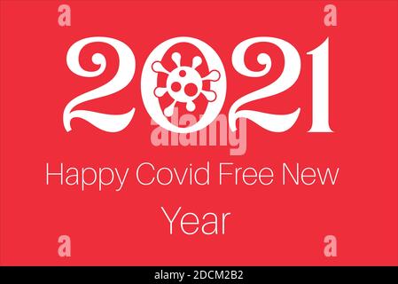 Happy covid gratuito nuovo anno 2021 su sfondo rosso con un logo del virus Illustrazione Vettoriale