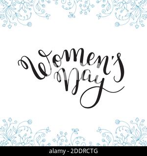 Scritta a mano Giornata della donna. Giornata internazionale della donna. Modello biglietto d'auguri, poster. Illustrazione Vettoriale